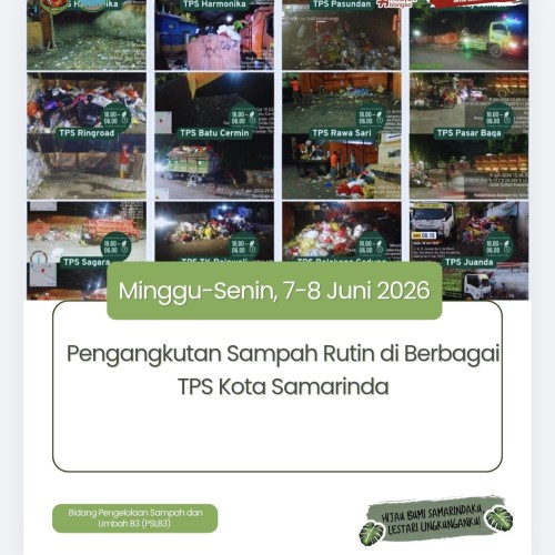 Kegiatan pengangkutan dan penanganan sampah di Berbagai TPS Kota Samarinda.