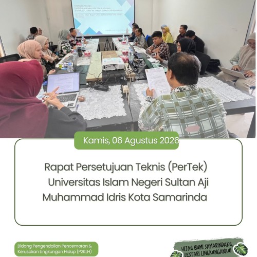 Rapat Persetujuan Teknis (PerTek) Kegiatan Universitas Islam Negeri Sultan Aji Muhammad Idris (UINSI) Samarinda