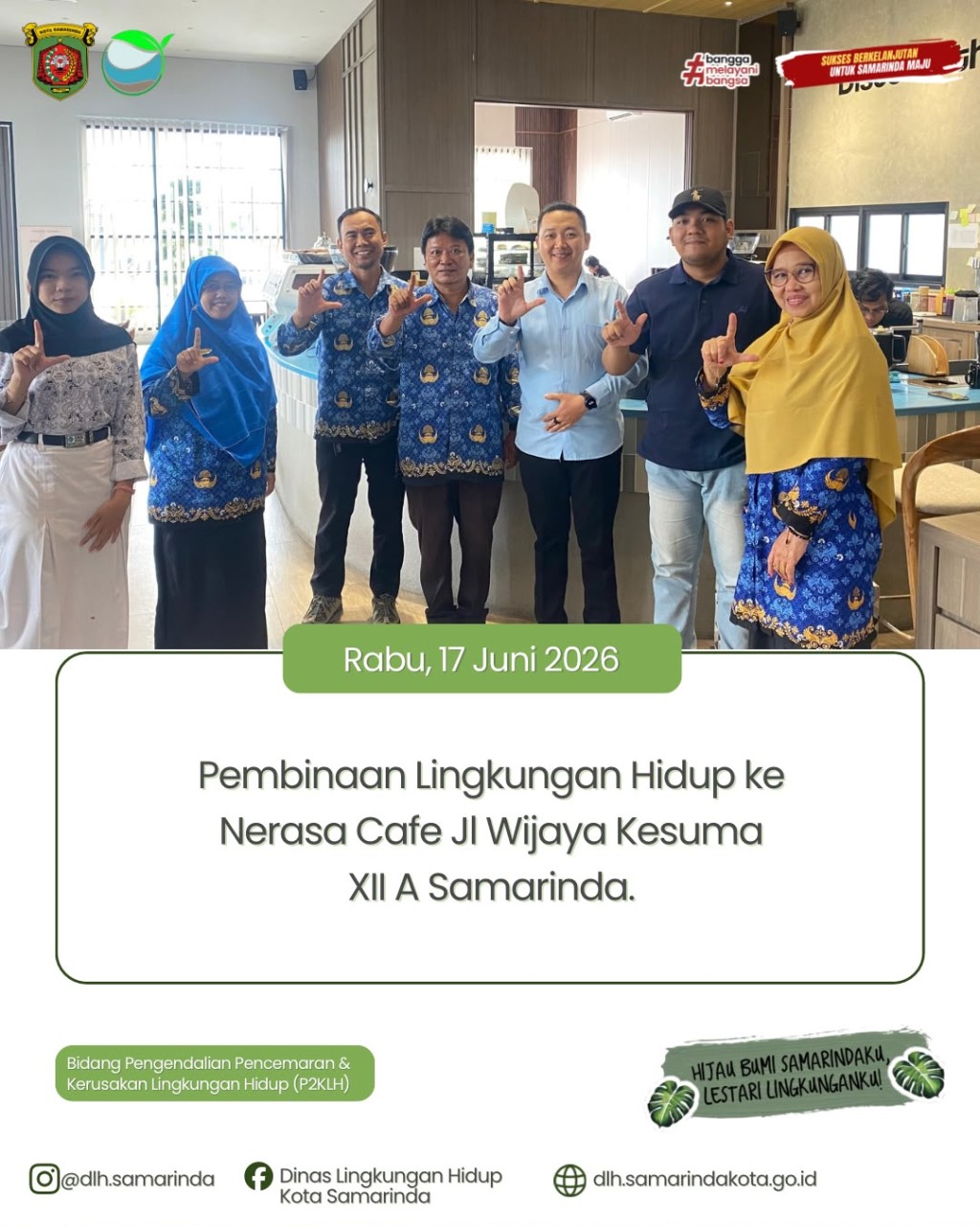 Pembinaan Lingkungan Hidup ke Nerasa Cafe & Resto