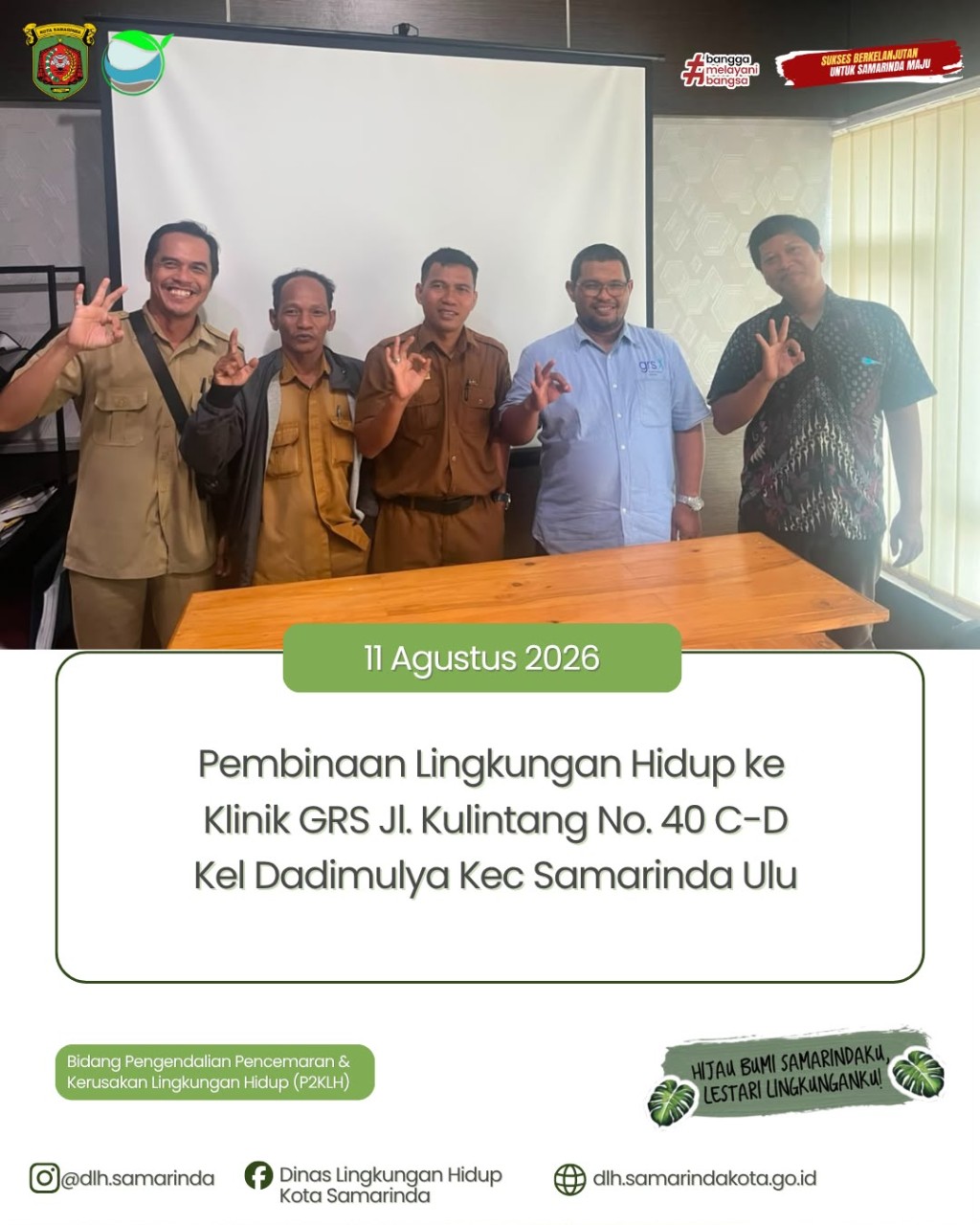 Pembinaan Perlindungan dan Pengelolaan Lingkungan Hidup (PPLH) Klinik GRS