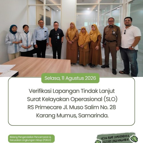 Verifikasi Lapangan Tindak Lanjut Surat Kelayakan Operasional (SLO) RS Primecare