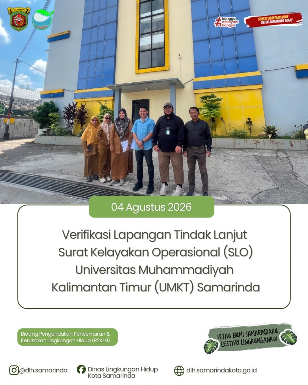 Verifikasi Lapangan Tindak Lanjut Surat Kelayakan Operasional (SLO) Universitas Mulawarman Kalimantan Timur (UMKT) Samarinda