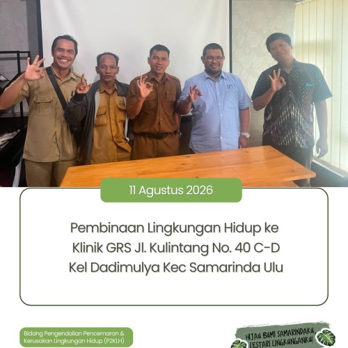 Pembinaan Perlindungan dan Pengelolaan Lingkungan Hidup (PPLH) Klinik GRS