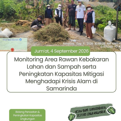 kegiatan monitoring  upaya pencegahan potensi kebakaran dan penyebaran titik api di Jalan Ringroad 2 Kelurahan Air Putih