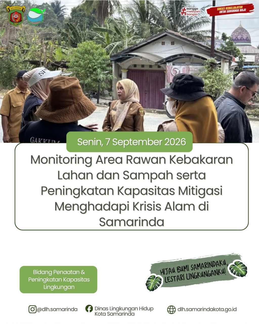 Monitoring dan tindakan penanganan pembakaran sampah di area Batu Cermin, Kelurahan Sempaja Utara, Kecamatan Samarinda Utara. 
