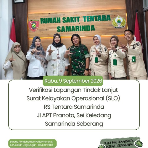 Verifikasi Lapangan Menindaklanjuti Permohonan Surat Layak Operasional (SLO) Pemenuhan Baku Mutu Air Limbah