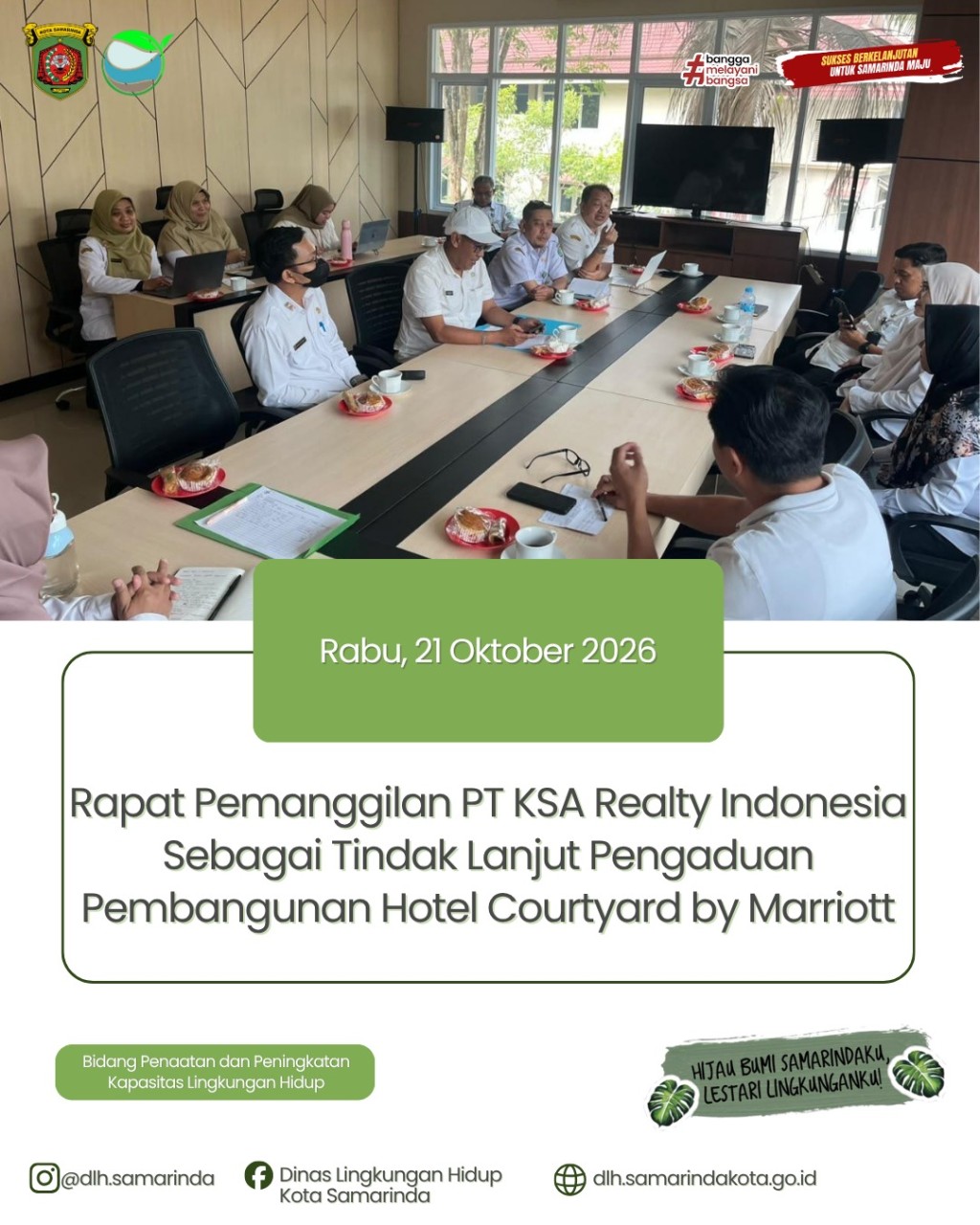 rapat klarifikasi pengaduan masyarakat terkait dugaan kerusakan bangunan warga akibat kegiatan pembangunan Hotel Courtyard by Marriott oleh PT KSA Realty Indonesia